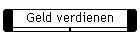 Geld verdienen